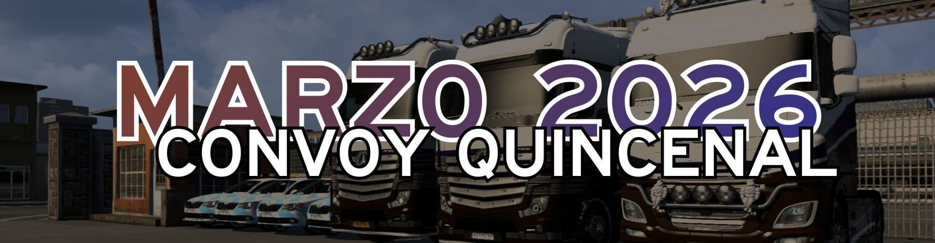 Castores Trucking | Convoy Quincenal - Marzo 2026